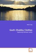 God's Shabby Clothes