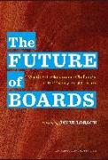 The Future of Boards: Meeting the Governance Challenges of the Twenty-First Century