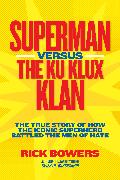 Superman versus the Ku Klux Klan