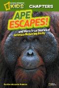 National Geographic Kids Chapters: Ape Escapes!