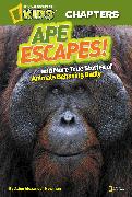 National Geographic Kids Chapters: Ape Escapes!