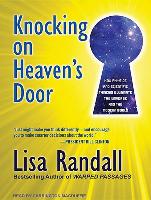 Knocking on Heaven's Door: How Physics and Scientific Thinking Illuminate the Universe and the Modern World