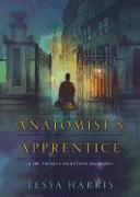 The Anatomist's Apprentice