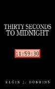 Thirty Seconds to Midnight