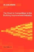 The Road to Competition in the Building Improvement Industry