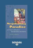 Negotiating Paradise (Large Print 16pt)