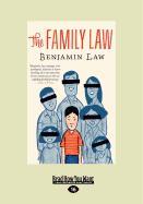 The Family Law (Large Print 16pt)