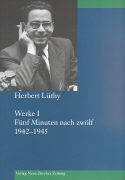 Herbert Lüthy, Werkausgabe, Werke I