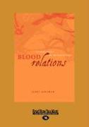 Blood Relations: Christian and Jew in the Merchant of Venice (Large Print 16pt)