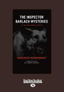 The Inspector Barlach Mysteries: The Judge and His Hangman and Suspicion (Large Print 16pt)