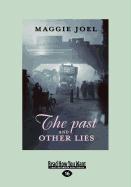 The Past and Other Lies (Large Print 16pt)