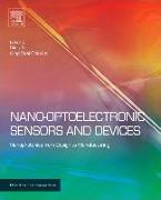 Nano-Optoelectronic Sensors and Devices: Nanophotonics from Design to Manufacturing