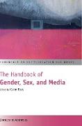 The Handbook of Gender, Sex and Media