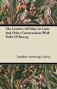 The Genitive of Value in Latin and Other Constructions with Verbs of Rating