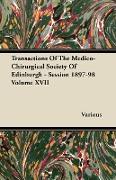 Transactions of the Medico-Chirurgical Society of Edinburgh - Session 1897-98 Volume XVII