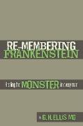 Re-Membering Frankenstein
