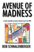 Avenue of Madness