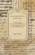 Graphology for All - A Key to the Character Reading of Handwriting for Quick Reference