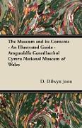 The Museum and Its Contents - An Illustrated Guide - Amgueddfa Genedlaethol Cymru National Museum of Wales