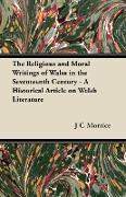 The Religious and Moral Writings of Wales in the Seventeenth Century - A Historical Article on Welsh Literature