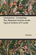 Goniometry - Containing Two Historical Articles on the Optical Analysis of Crystals