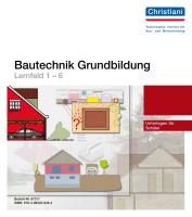 Bautechnik Grundbildung - Lernfeld 1-6