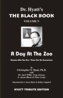 Black Book: Volume 5: A Day at the Zoo