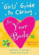 Girls' Guide to Caring for Your Body