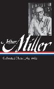 Arthur Miller: Collected Plays Vol. 2 1964-1982 (LOA #223)