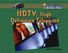 HD TV: High Definition Television