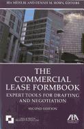 The Commercial Lease Formbook: Expert Tools for Drafting and Negotiation