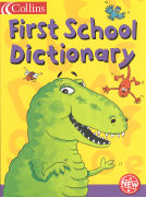 Collins Children's Dictionaries - Collins First School Dictionary