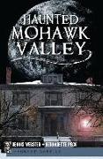 Haunted Mohawk Valley