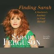 Finding Sarah: A Duchess' Journey to Find Herself