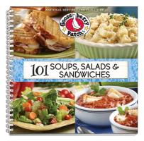 101 Soups, Salads & Sandwiches