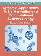 Systemic Approaches in Bioinformatics and Computational Systems Biology