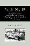 Wife no. 19, or, The Story of a Life in Bondage