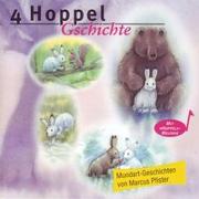 Hoppel findet einen Freund /Hoppel lernt schwimmen /Hoppel weiss sich zu helfen /Hoppel und der Osterhase