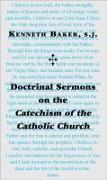 Doctrinal Sermons on the Catechism of the Catholic Church