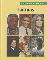 Great Lives from History: Latinos-Volume 3