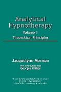 Analytical Hypnotherapy, Volume 1