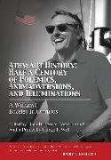 Athwart History: Half a Century of Polemics, Animadversions, and Illuminations: A William F Buckley Jr. Omnibus