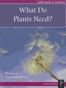 What Do Plants Need?