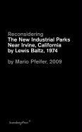 Reconsidering The new Industrial Parks near Irvi - by Mario Pfeifer, 2009