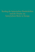 Katalog der hutterischen Handschriften und der Drucke aus hutterischem Besitz in Europa