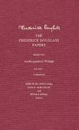 The Frederick Douglass Papers: Series Two: Autobiographical Writings, Volume 1 Narrative