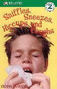 DK Readers L2: Sniffles, Sneezes, Hiccups, and Coughs