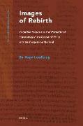 Images of Rebirth: Cognitive Poetics and Transformational Soteriology in the Gospel of Philip and the Exegesis on the Soul