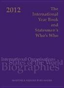 The International Year Book and Statesmen's Who's Who 2012