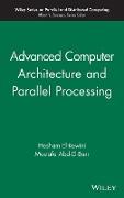 Advanced Computer Architecture and Parallel Processing